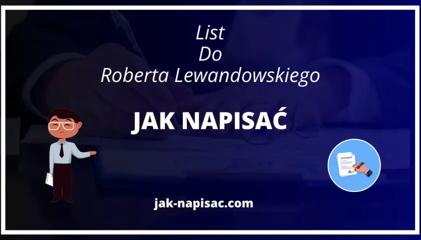 Jak skutecznie napisać list do Roberta Lewandowskiego: 5 sprawdzonych kroków